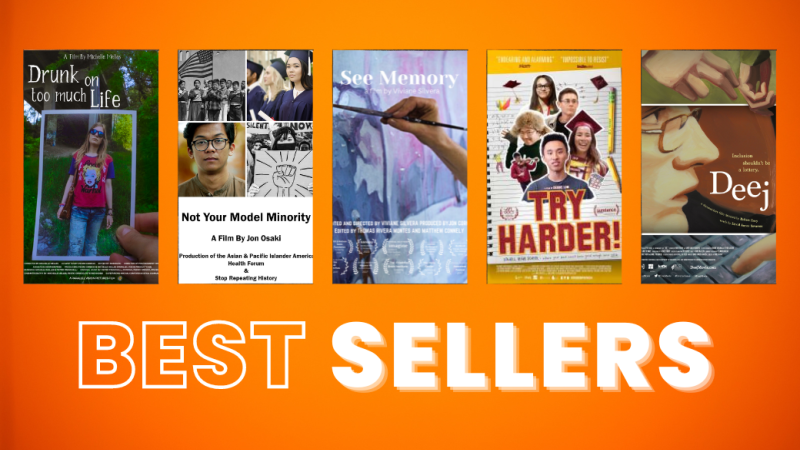 Orange background with the words "Best Sellers." Above the text are film posters for Drunk on Too Much Life, Not Your Model Minority, See Memory, Try Harder, and Deej.